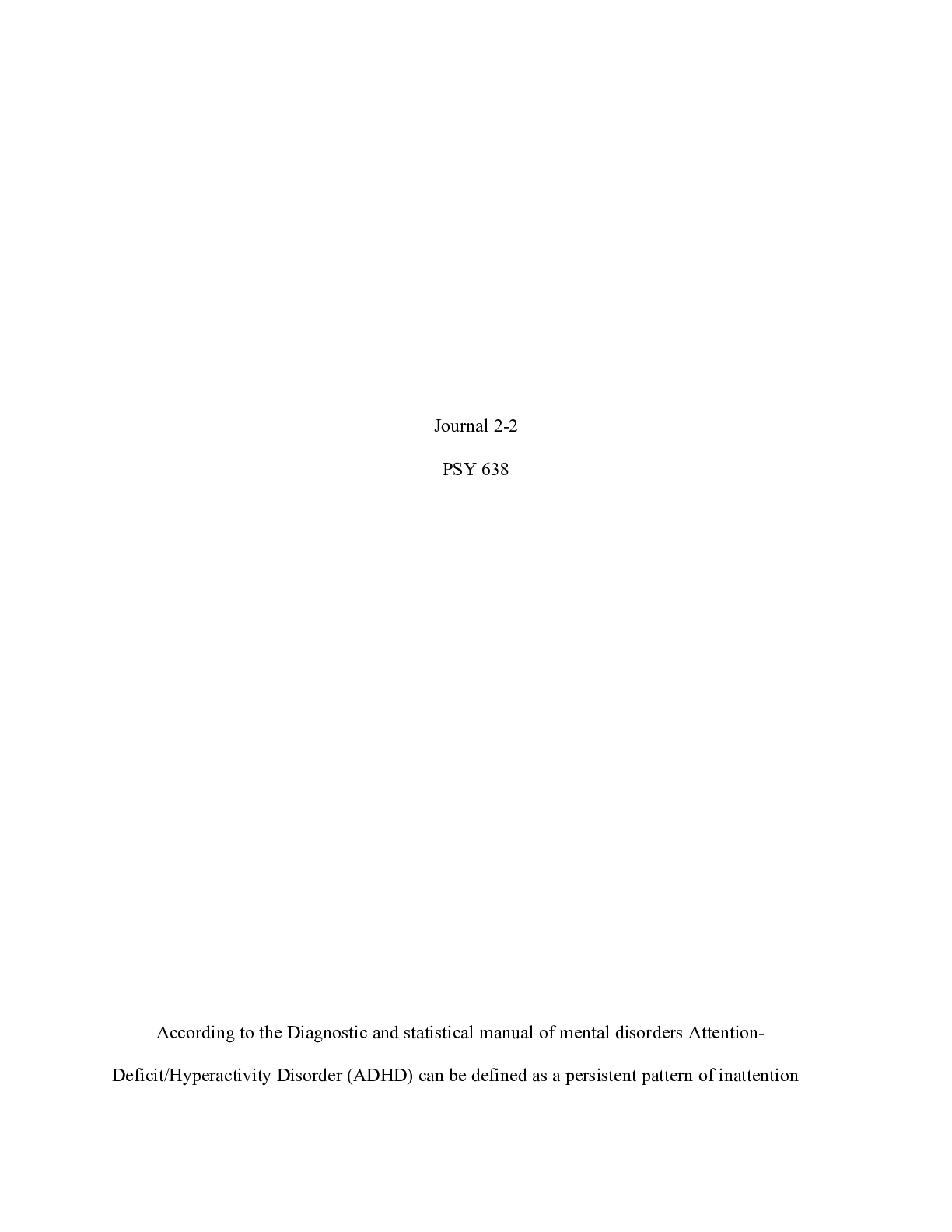 Preview image for Journal 2|    Journal 2-2  PSY 638  According to the Diagnostic and statistical manual